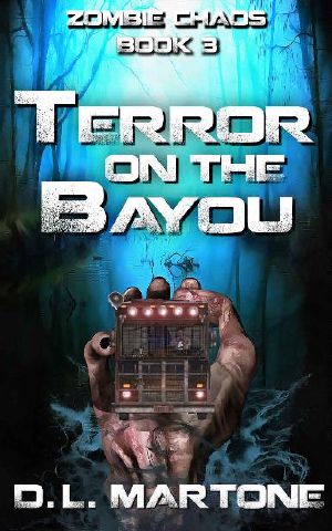 [Zombie Chaos 03] • Terror on the Bayou